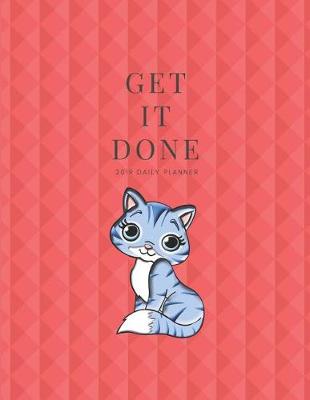 Book cover for Get It Done 2019 Daily Planner