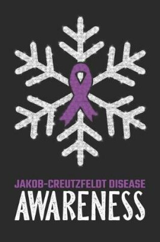 Cover of Jakob-Creutzfeldt Disease Awareness