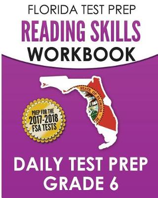 Book cover for Florida Test Prep Reading Skills Workbook Daily Test Prep Grade 6