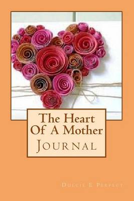 Cover of The Heart Of A Mother