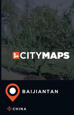 Book cover for City Maps Baijiantan China