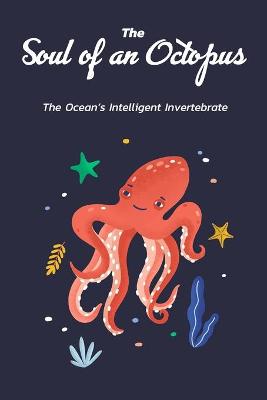 Book cover for The Soul of an Octopus