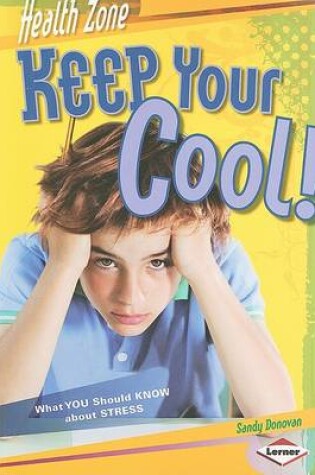Cover of Keep Your Cool!