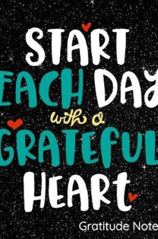 Cover of Start Each Day with a Graceful Heart Gratitude Notes