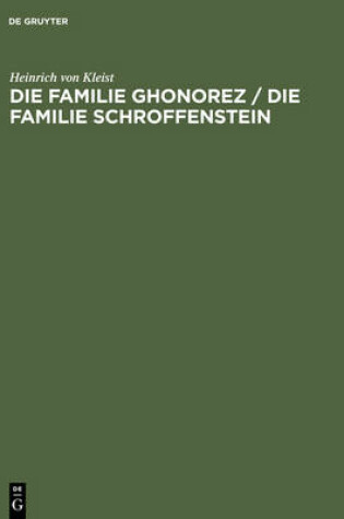 Cover of Die Familie Ghonorez / Die Familie Schroffenstein