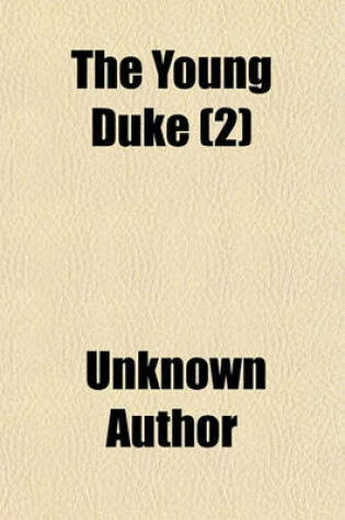 Cover of The Young Duke (Volume 2)