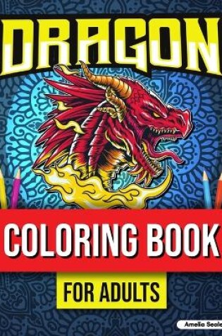 Cover of Mythical Creatures Coloring Book for Adults