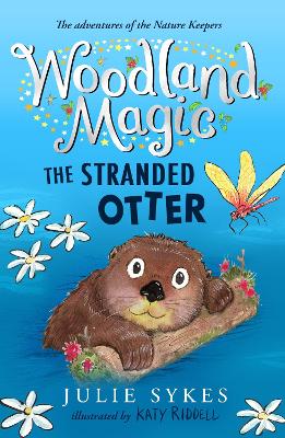 Cover of Woodland Magic 3: The Stranded Otter