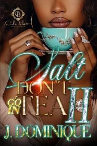 Cover of Salt Don't Go In Tea 2