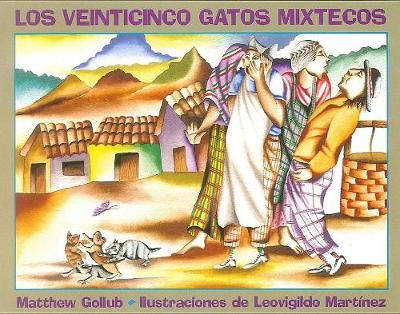 Book cover for Los Veinticinco Gatos Mixtecos