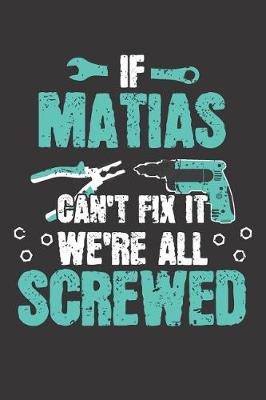 Book cover for If MATIAS Can't Fix It