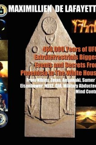 Cover of 460,000 Years of UFO-Extraterrestrials Biggest Events and Secrets from Phoenicia to the White House