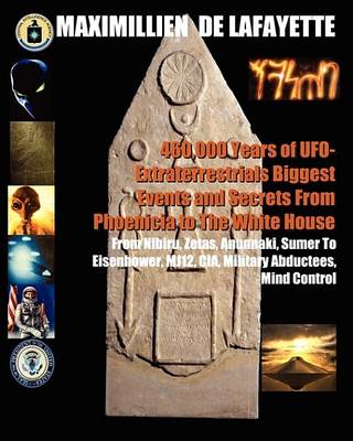 Book cover for 460,000 Years of UFO-Extraterrestrials Biggest Events and Secrets from Phoenicia to the White House