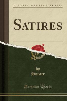 Book cover for Satires (Classic Reprint)