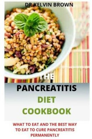 Cover of The Pancreatitis Diet Cookbook