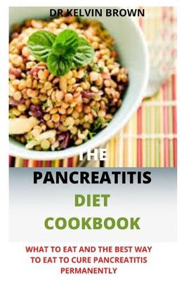 Book cover for The Pancreatitis Diet Cookbook