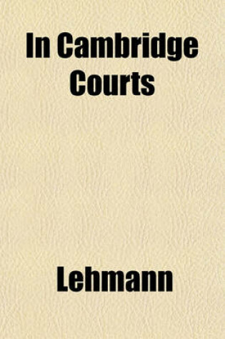 Cover of In Cambridge Courts
