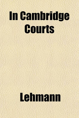 Book cover for In Cambridge Courts