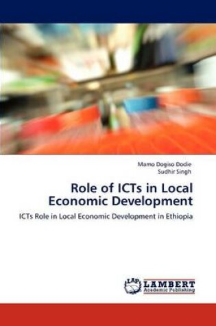 Cover of Role of Icts in Local Economic Development