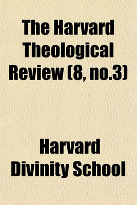 Book cover for The Harvard Theological Review (8, No.3)