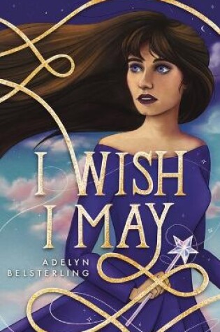 Cover of I Wish I May