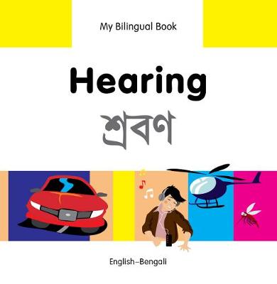 Book cover for My Bilingual Book -  Hearing (English-Bengali)