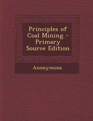 Book cover for Principles of Coal Mining