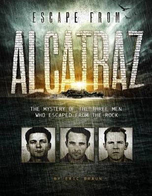 Book cover for Escape from Alcatraz the Mystery of the Three Men Who Escaped from the Rock (Encounter Narrative Nonfiction Stories)