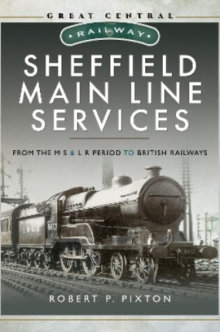 Cover of Sheffield Main Line Services