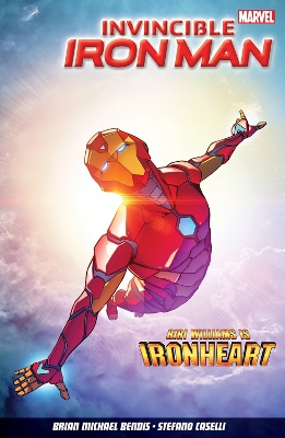 Book cover for Invincible Iron Man Vol. 1: Iron Heart
