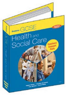 Book cover for GCSE Health & Social Care: Teachers Support Pack (teachers Guide CD & SL)