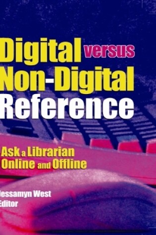 Cover of Digital versus Non-Digital Reference
