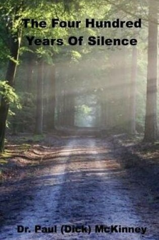 Cover of The Four Hundred Years Of Silence