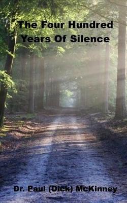 Book cover for The Four Hundred Years Of Silence