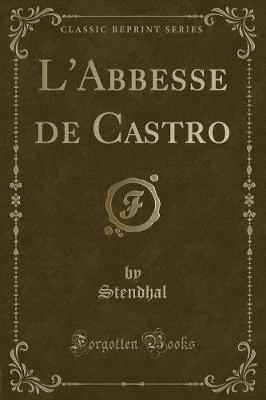 Book cover for L'Abbesse de Castro (Classic Reprint)