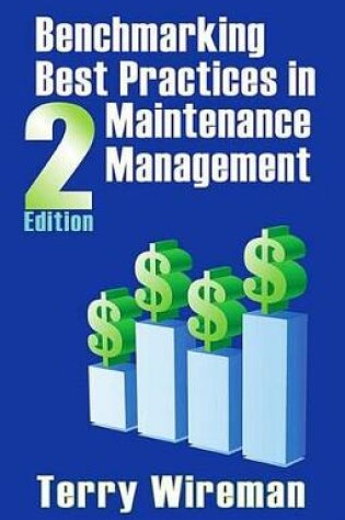 Cover of Benchmarking Best Practices in Maintenance Management