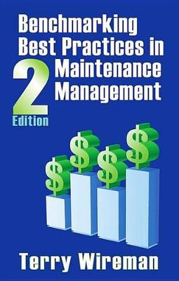 Book cover for Benchmarking Best Practices in Maintenance Management