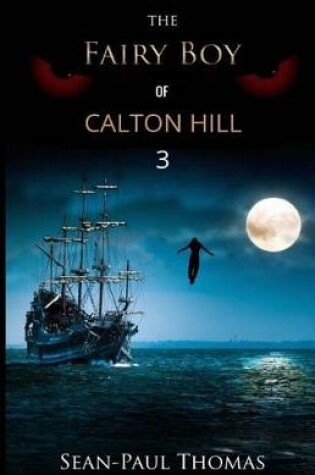 Cover of The Fairy Boy of Calton Hill (Book 3)