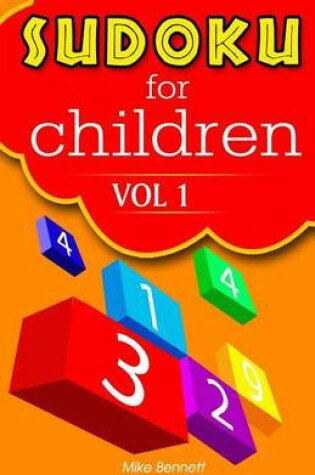 Cover of Sudoku For Children Vol 1