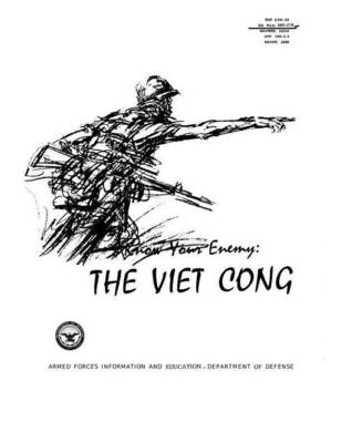 Book cover for Know Your Enemy - The Viet Cong