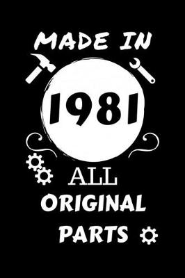 Book cover for Made In 1981 All Original Parts