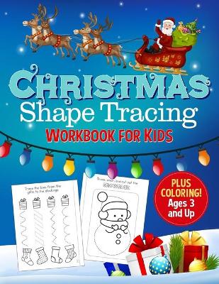 Book cover for Christmas Shape Tracing Workbook for Kids