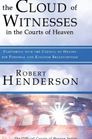 Cover of The Cloud of Witnesses in the Courts of Heaven