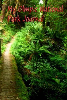 Cover of My Olympic National Park Journal