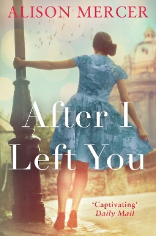 Cover of After I Left You