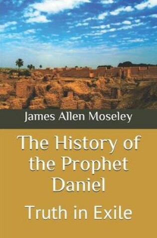 Cover of The History of the Prophet Daniel