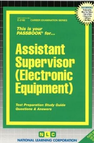 Cover of Assistant Supervisor (Electronic Equipment)