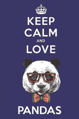 Book cover for Keep Calm And Love Pandas