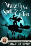 Book cover for Wake Up and Spell the Coffee