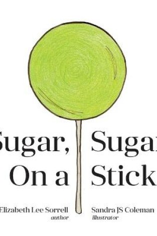 Cover of Sugar, Sugar On a Stick